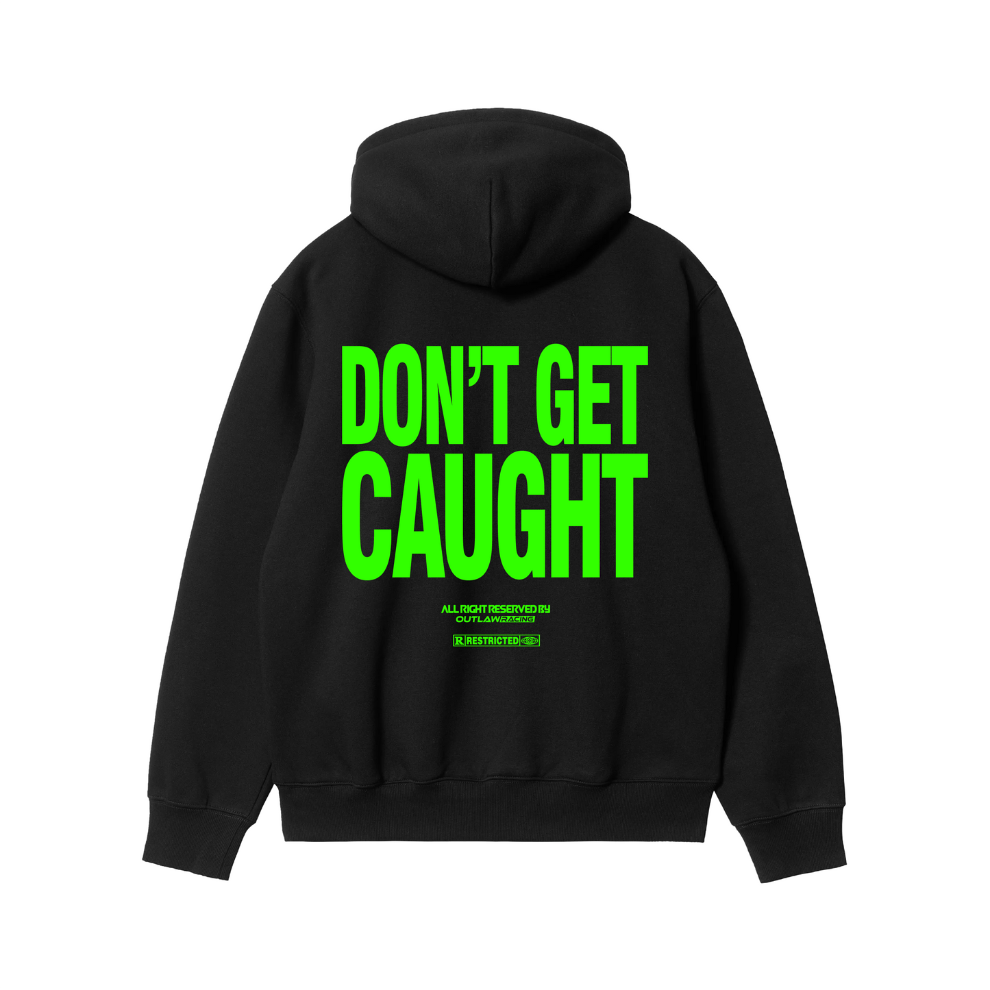"Don't Get Caught" Hoodie - Green (CHROMATIC)