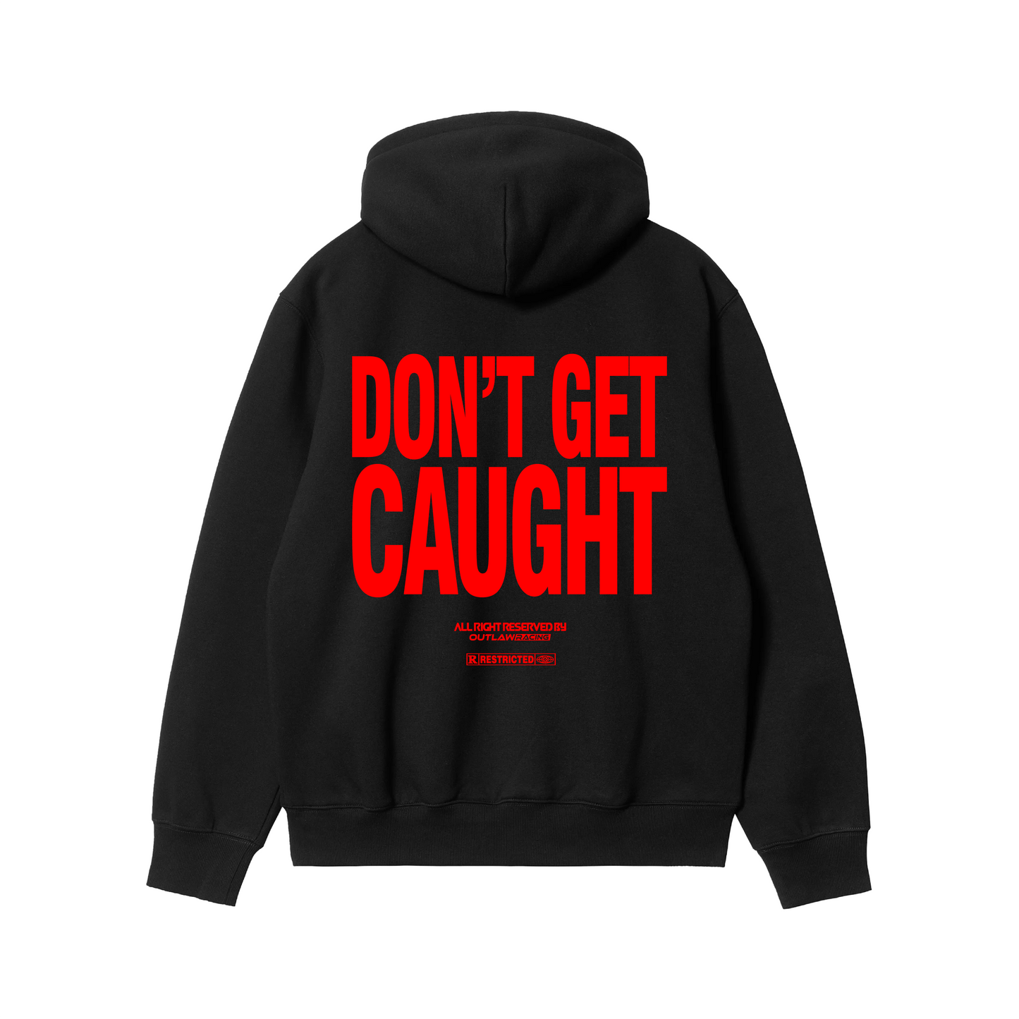 "Don't Get Caught" Hoodie - Red (CHROMATIC)